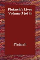 Plutarch's Lives Volume 3 (of 4)
