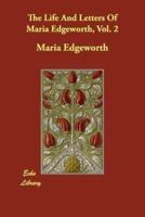 The Life And Letters Of Maria Edgeworth, Vol. 2