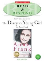 Activities Based on The Diary of Anne Frank by Anne Frank