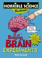 Bulging Brain Experiments