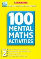 100 Mental Maths Activities. Year 2