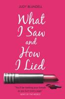 What I Saw and How I Lied