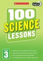 100 Science Lessons. Year 3