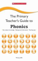 The Primary Teacher's Guide to Phonics
