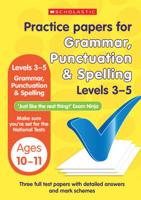 Grammar, Punctuation and Spelling. Levels 3-5