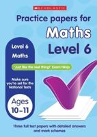 Practice Papers for Maths. Level 6