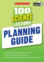 100 Science Lessons. Planning Guide for the 2014 Curriculum