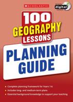100 Geography Lessons for the 2014 Curriculum