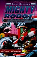 Ricky Ricotta's Mighty Robot Vs. The Naughty Nightcrawlers from Neptune