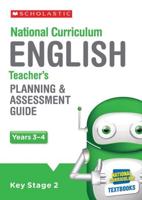 National Curriculum English. Years 3-4 Teacher's Planning & Assessment Guide