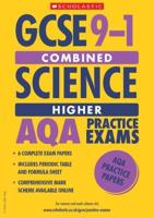 Higher Combined Science Exam Practice AQA: 2 Papers