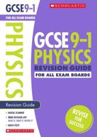 GCSE 9-1 Physics. Revision Guide for All Exam Boards