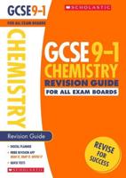 GCSE 9-1 Chemistry. Revision Guide for All Boards