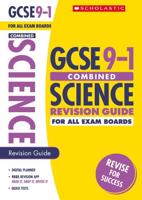 GCSE 9-1 Combined Science. Revision Guide for All Exam Boards