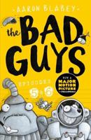 The Bad Guys. Episode 5, Episode 6