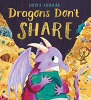 Dragons Don't Share