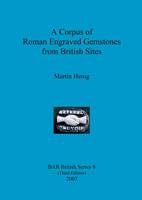 A Corpus of Roman Engraved Gemstones from British Sites