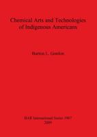 Chemical Arts and Technologies of Indigenous Americans