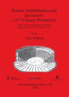 Roman Amphitheatres and Spectacula