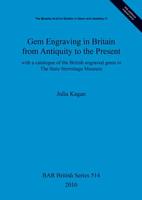 Gem Engraving in Britain from Antiquity to the Present
