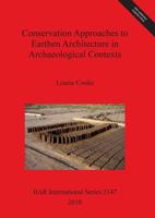 Conservation Approaches to Earthen Architecture in Archaeological Contexts