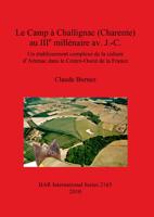 Le Camp À Challignac (Charente) Au IIIe Millénaire Av. J.-C