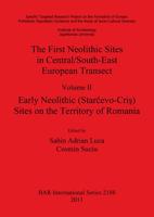 Early Neolithic (Starcevo-Cri­s) Sites on the Territory of Romania