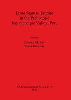 From State to Empire in the Prehistoric Jequetepeque Valley, Peru