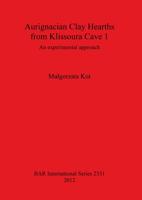 Aurignacian Clay Hearths from Klissoura Cave 1
