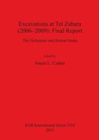 Excavations at Tel Zahara (2006-2009) : Final Report