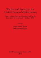 Warfare and Society in the Ancient Eastern Mediterranean
