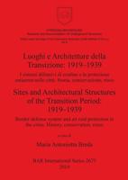 Luoghi E Architetture Della Transizione, 1919-1939