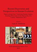 Recent Discoveries and Perspectives in Human Evolution