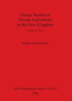 Group Statues of Private Individuals in the New Kingdom, Volume I