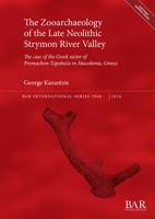 The Zooarchaeology of the Late Neolithic Strymon River Valley