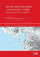 GIS Applications in Roman Landscape and Territory
