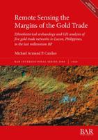 Remote Sensing the Margins of the Gold Trade
