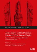 Africa, Egypt and the Danubian Provinces of the Roman Empire