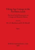 Viking-Age Coinage in the Northern Lands, Part I