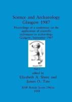 Science and Archaeology, Glasgow 1987, Part Ii