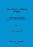Humberside Medieval Pottery, Part I