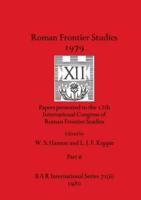 Roman Frontier Studies 1979 XII, Part Ii