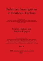 Prehistoric Investigations in Northeast Thailand, Part Iii