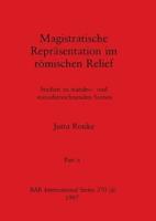 Magistratische Reprãsentation Im Rõmischen Relief, Part Ii