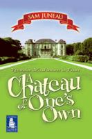 A Chateau of One's Own