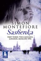 Sashenka. Part 3 The Caucasus, London, Moscow, 1994