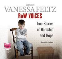 Raw Voices: True Stories of Hardship and Hope