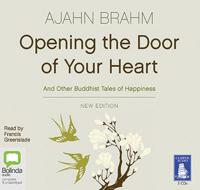 Opening the Door of Your Heart and Other Buddhist Tales of Happiness