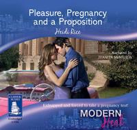 Pleasure, Pregnancy and a Proposition