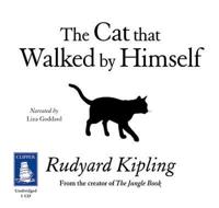 The Cat That Walked by Himself and Other Stories